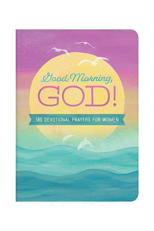 Good Morning God